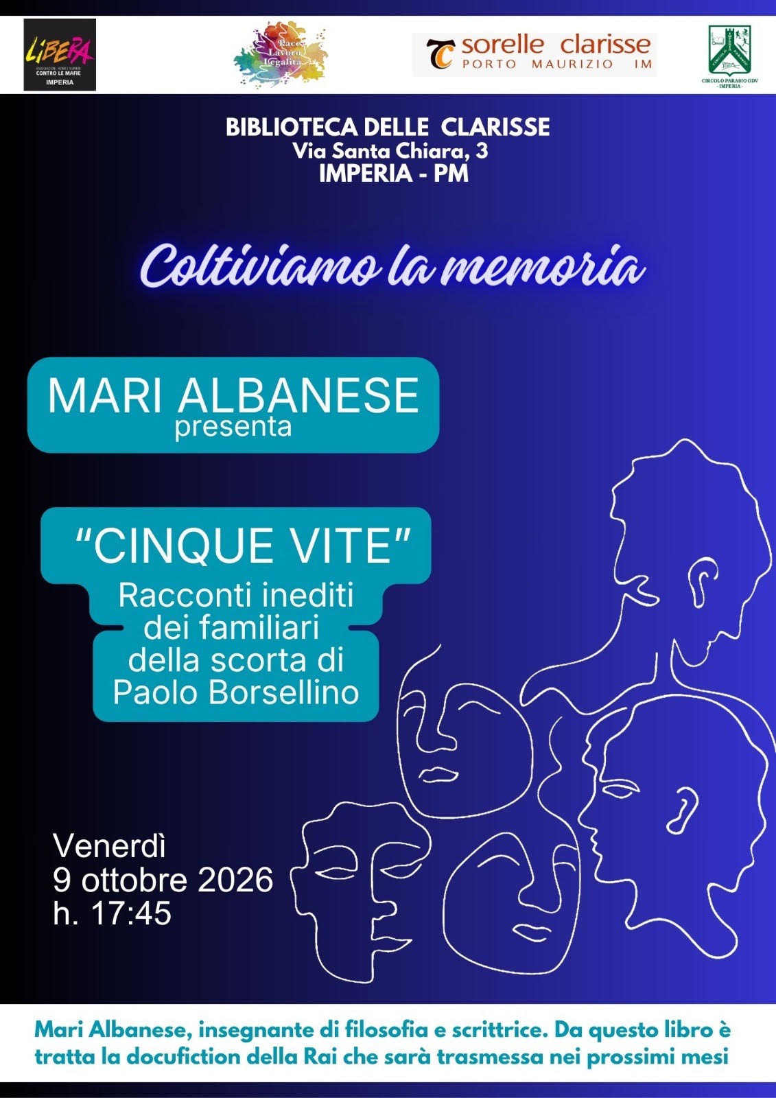 Locandina dell'evento "Coltiviamo la memoria" con Mari Albanese per la presentazione del libro "Cinque Vite" dedicato ai racconti inediti dei familiari della scorta di Paolo Borsellino, in programma venerdì 9 ottobre 2026 alle ore 17:45 presso la Biblioteca delle Clarisse a Imperia.